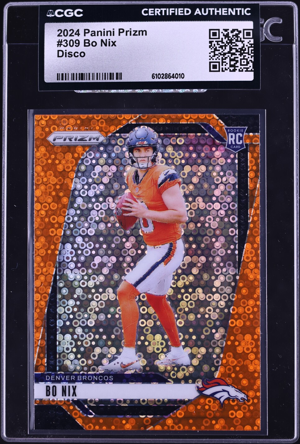2024 Panini Prizm Disco Bo Nix ROOKIE #309 CGC AUTH