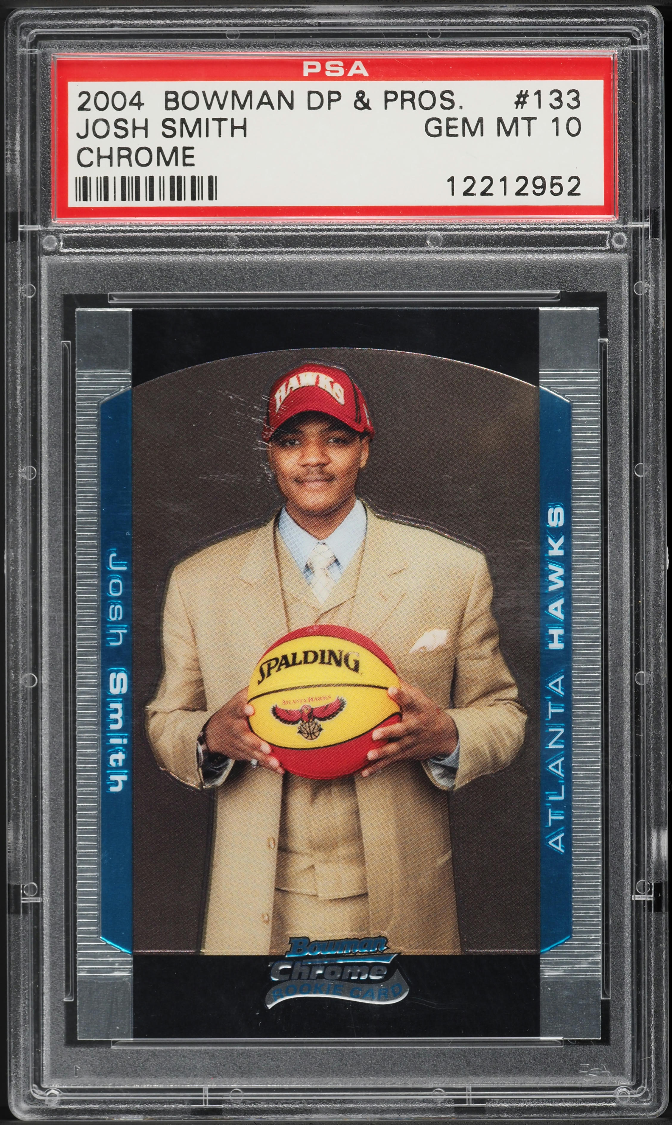 2004 Bowman Chrome Draft Picks Josh Smith ROOKIE #133 PSA 10 GEM MINT