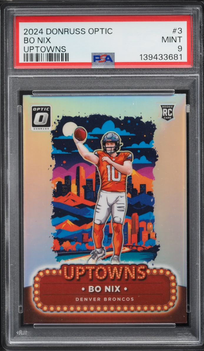 2024 Donruss Optic Uptowns Prizm Bo Nix ROOKIE #3 PSA 9 MINT