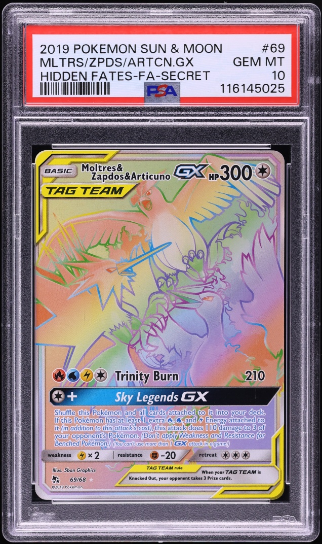 2019 Pokemon Sun & Moon Hidden Fates Rainbow Rare Moltres & Zapdos & Articuno GX #69 PSA 10