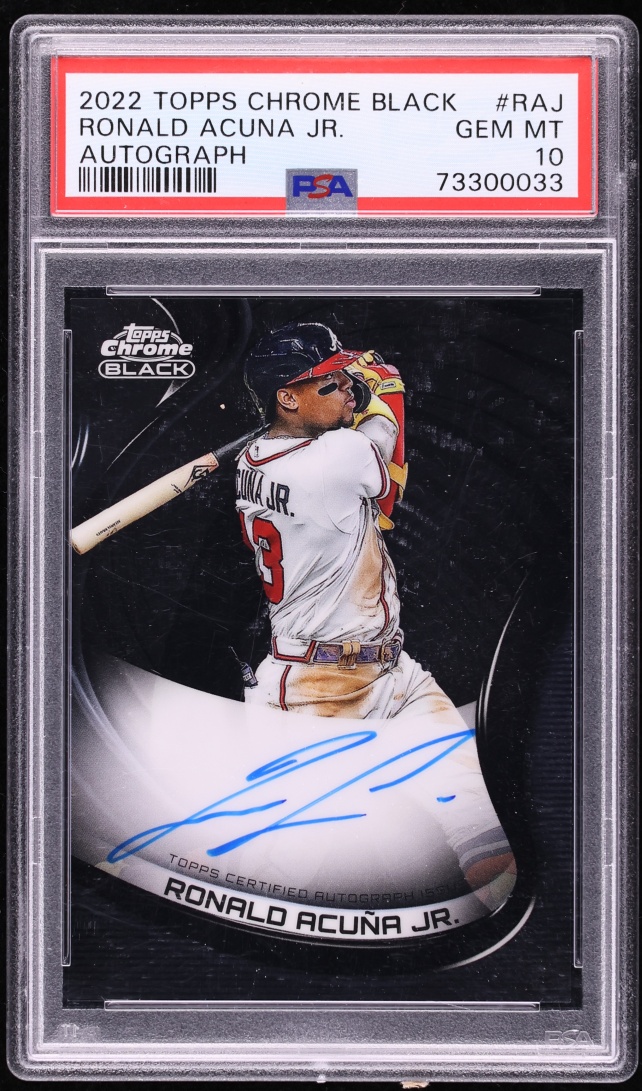 2022 Topps Chrome Black Ronald Acuna Jr. AUTO #CBA-RAJ PSA 10 GEM MINT