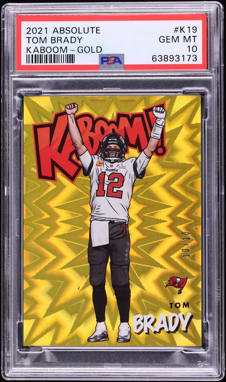 2021 Absolute Kaboom! Gold Tom Brady 10/10 #K-19 PSA 10 GEM MINT