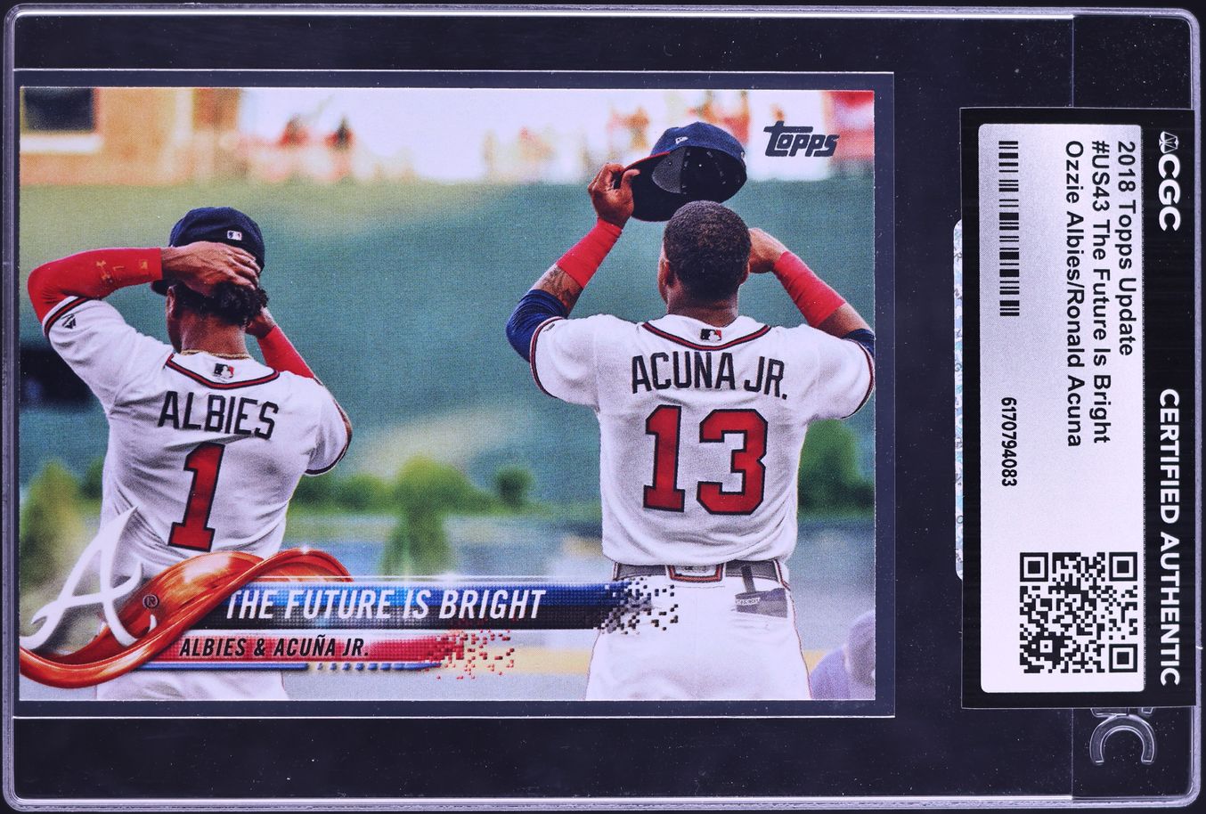 2018 Topps Update The Future Is Bright Ozzie Albies Ronald Acuna Jr. ROOKIE #US43 CGC AUTH