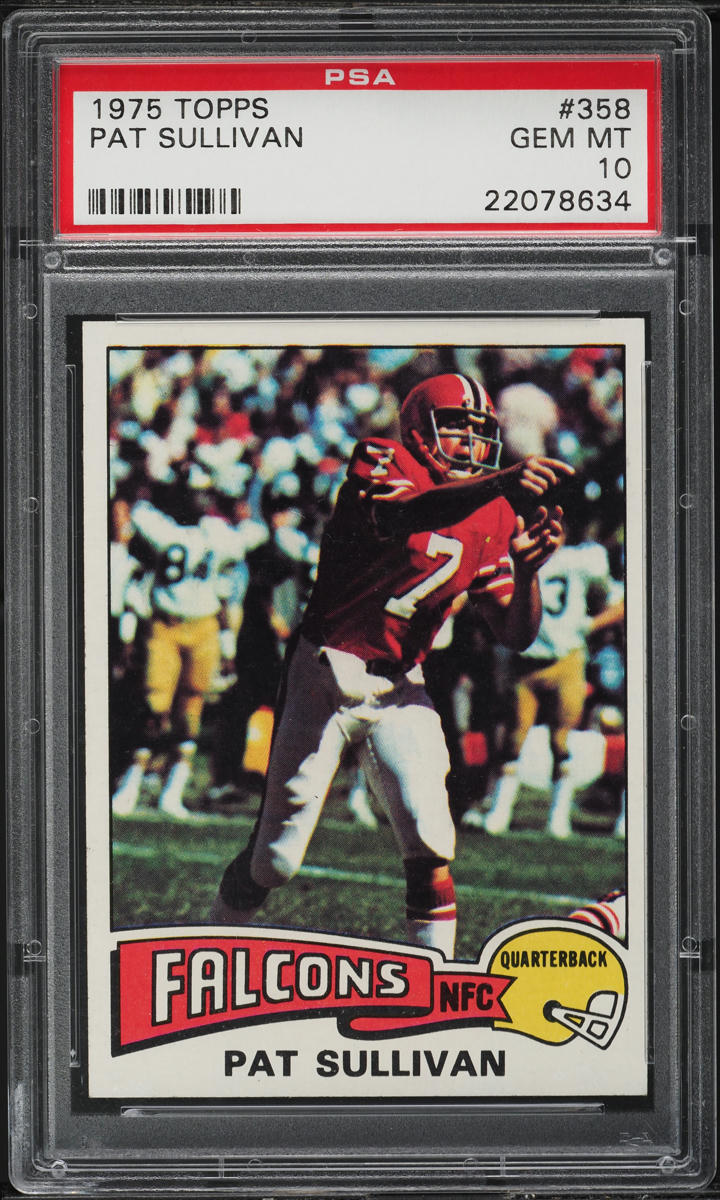 1975 Topps Football Pat Sullivan #358 PSA 10 GEM MINT
