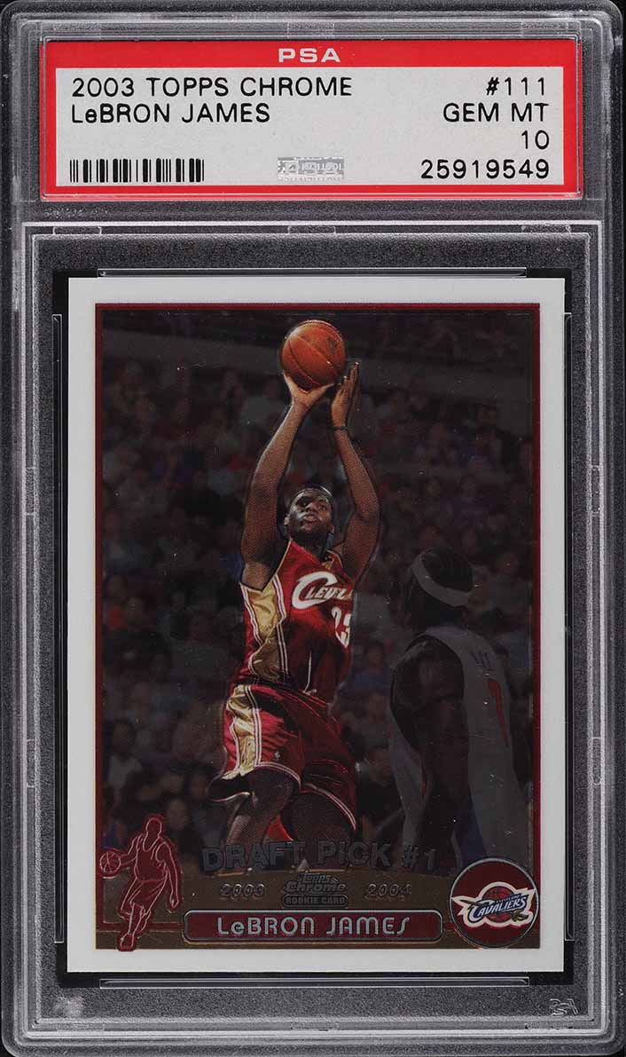 2006 Topps Chrome LeBron James #67 PSA 10 GEM MINT on Fanatics Collect