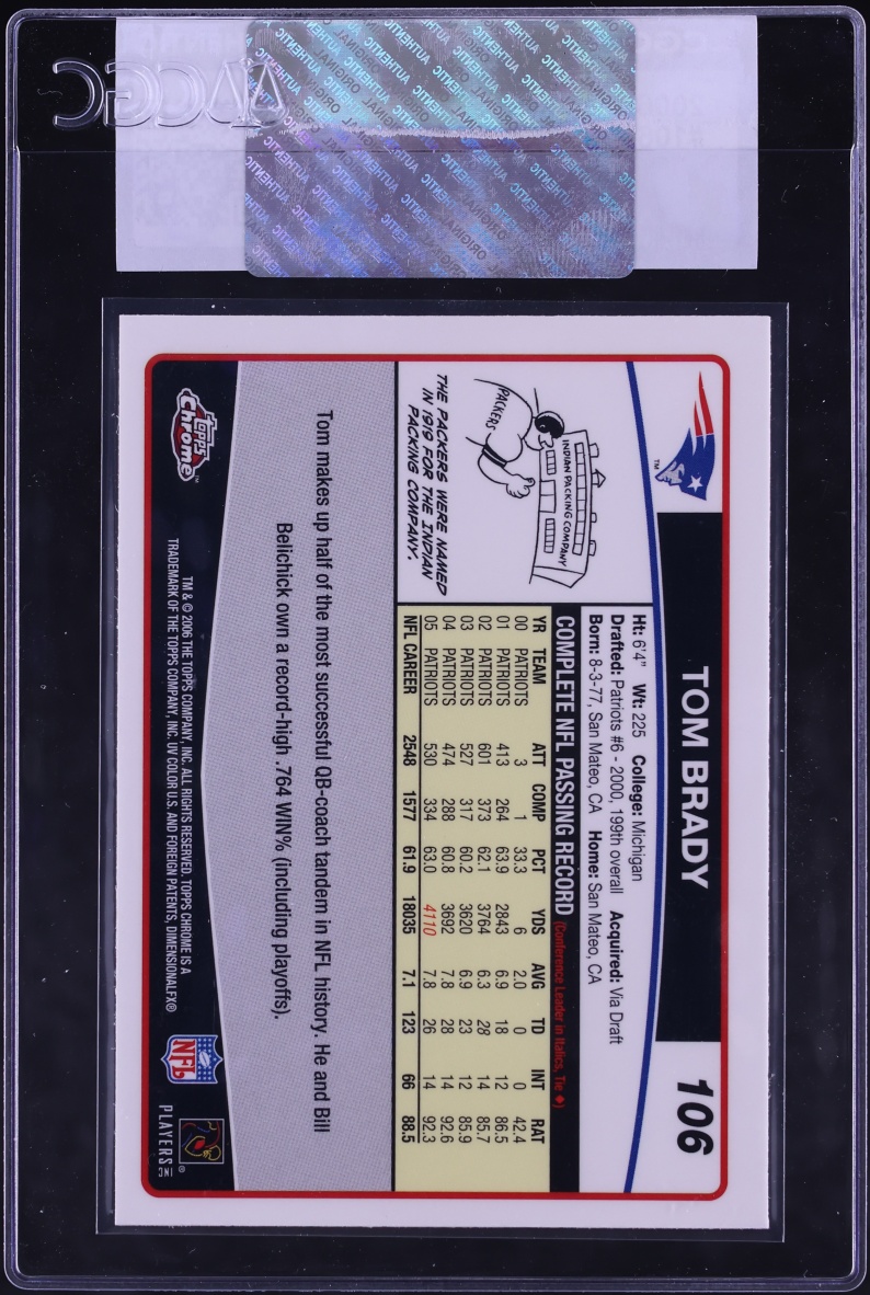 2006 Topps Chrome Tom Brady #106 CGC AUTH