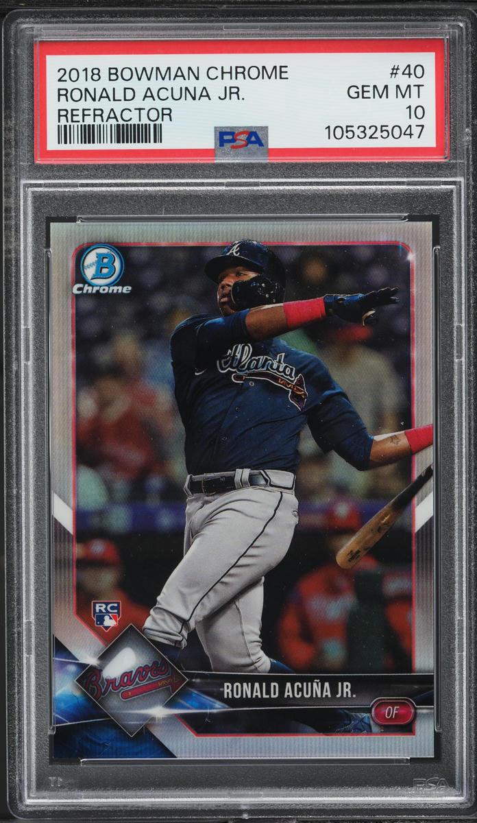 2018 Bowman Chrome Refractor Ronald Acuna Jr. ROOKIE /499 #40 PSA 10 GEM MINT