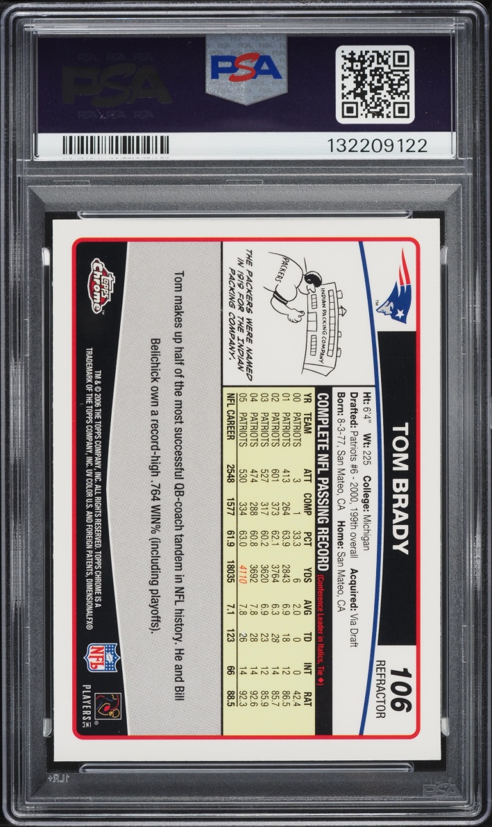 2006 Topps Chrome Refractor Tom Brady #106 PSA 9 MINT