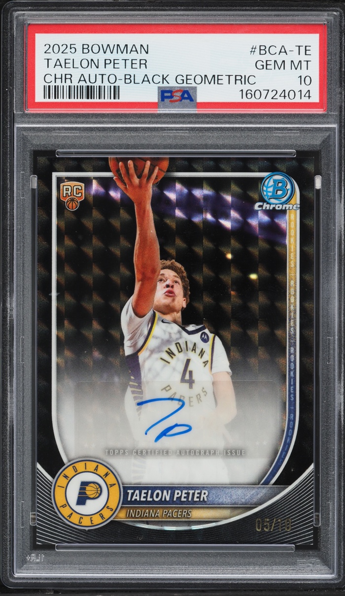2025 Bowman Chrome Black Geometric Taelon Peter ROOKIE AUTO /10 #BCA-TE PSA 10 GEM MINT
