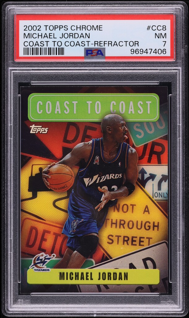 2002 Topps Chrome Coast To Coast Refractor Michael Jordan #CC8 PSA 7 NRMT