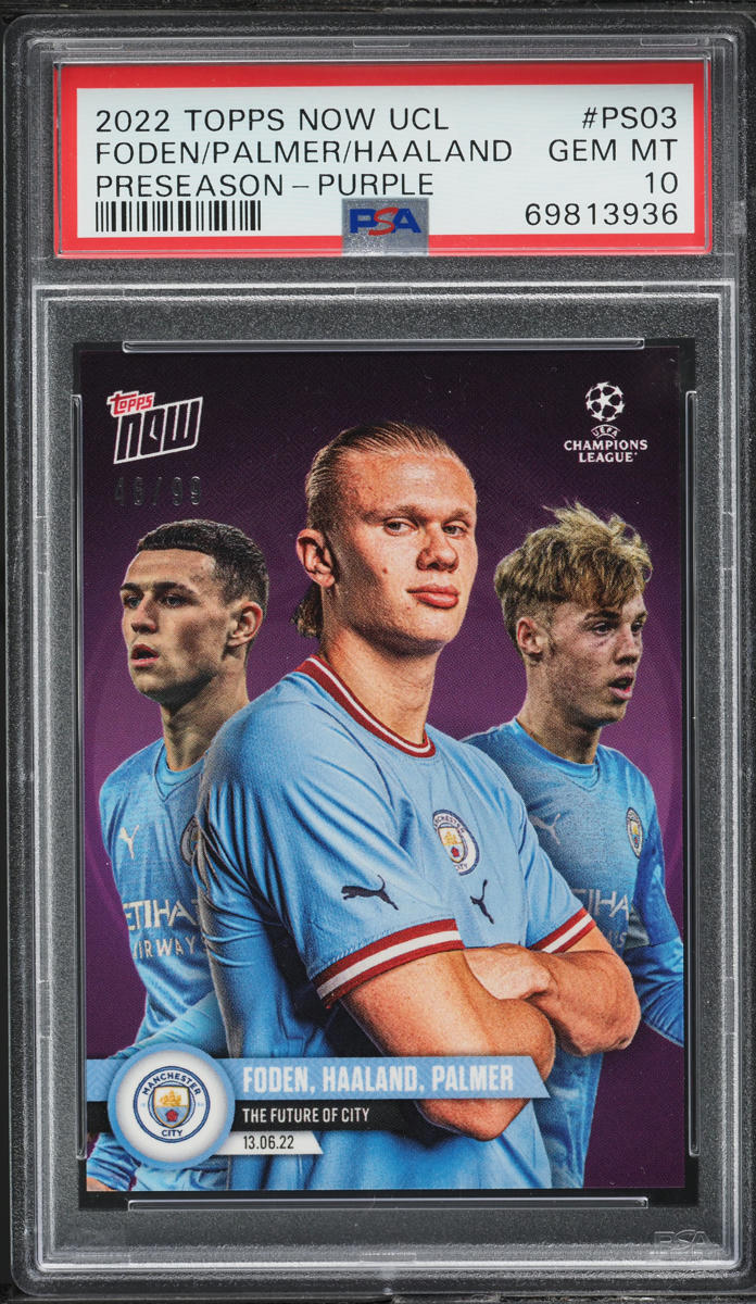 2022 Topps Now UEFA Purple Foden Haaland Palmer /99 #PS03 PSA 10 GEM MINT