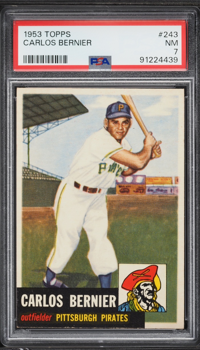1953 Topps Carlos Bernier #243 PSA 7 NRMT
