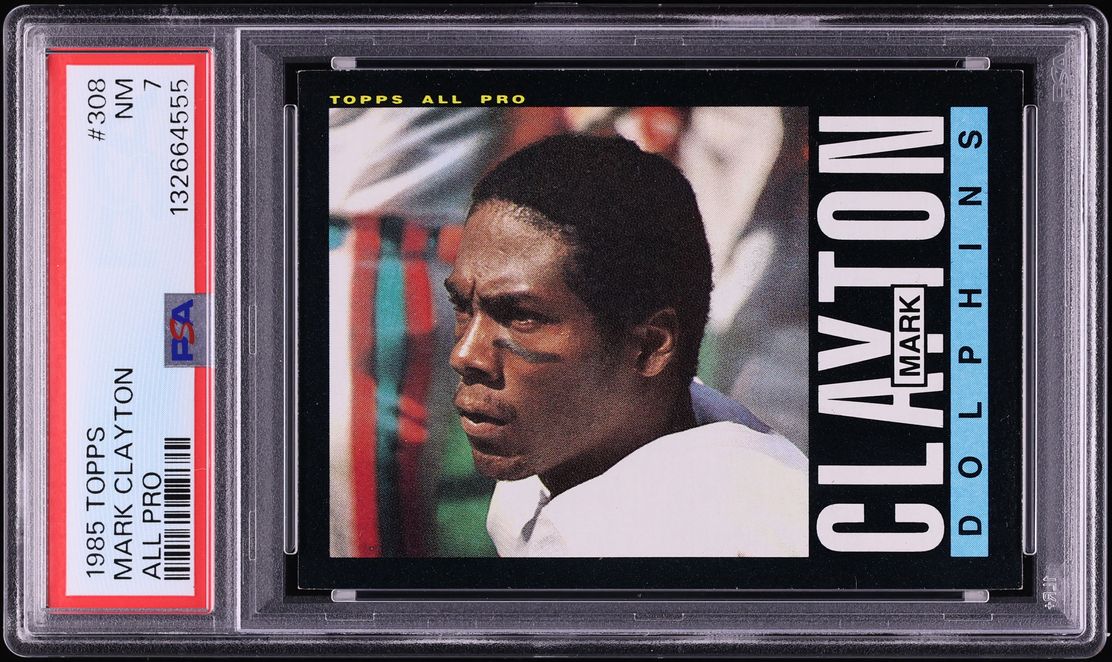1985 Topps Football Mark Clayton ROOKIE ALL PRO #308 PSA 7 NRMT