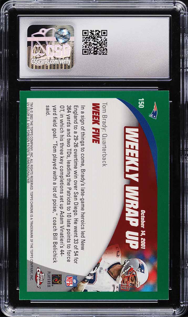 2002 Topps Chrome Weekly Wrap Up Tom Brady #150 CSG 8.5 NM-MT+