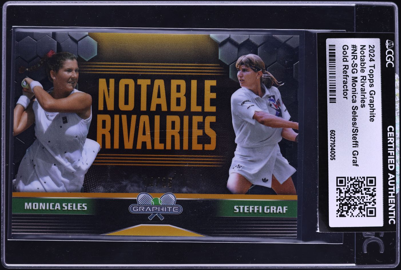 2024 Topps Graphite Rivalries Gold Monica Seles Steffi Graf /25 #NRSG CGC AUTH