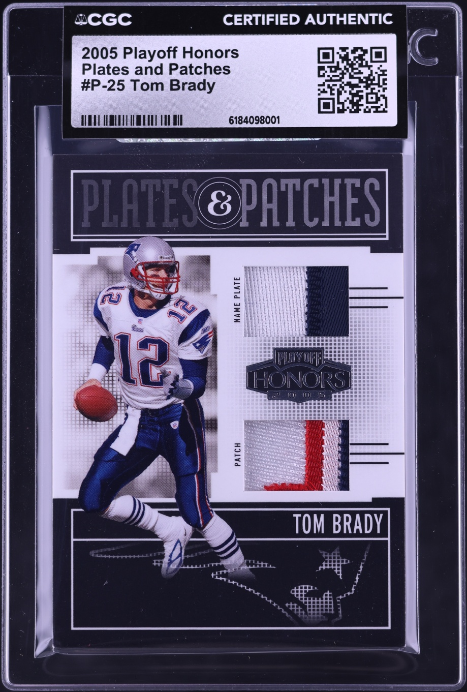 2005 Playoff Honors Plates & Patches Tom Brady PATCH 1/10 #P-25 CGC AUTH