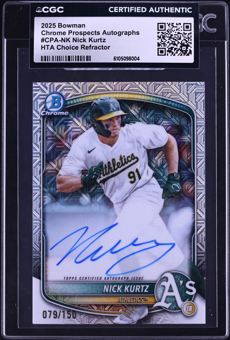 2025 Bowman Chrome HTA Choice Refractor Nick Kurtz PROSPECT AUTO /150 #CPA-NK CGC AUTH