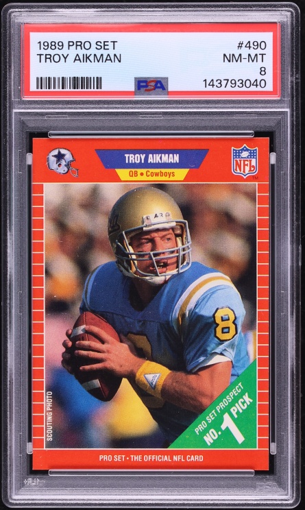 1989 Pro Set Football Troy Aikman ROOKIE #490 PSA 8 NM-MT