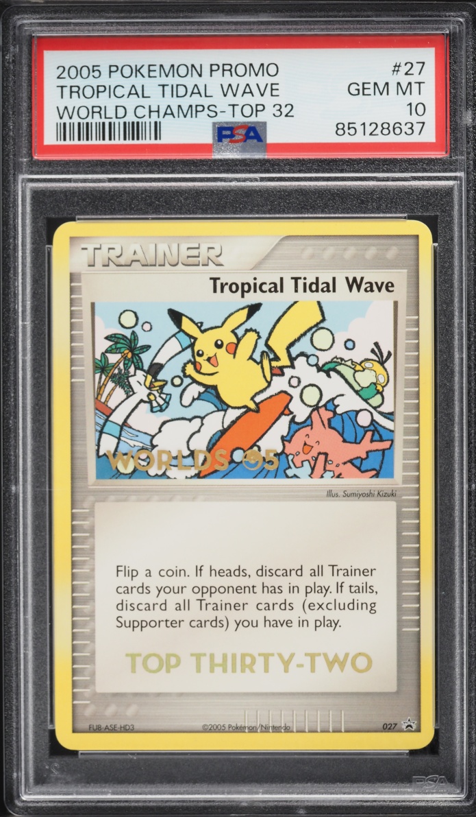 2005 Pokemon World Championship Promo Top 32 Tropical Tidal Wave #27 PSA 10 GEM MINT