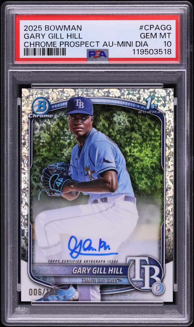 2025 Bowman Chrome Mini Diamond Gary Gill Hill PROSPECT AUTO /100 #CPA-GG PSA 10 GEM MINT