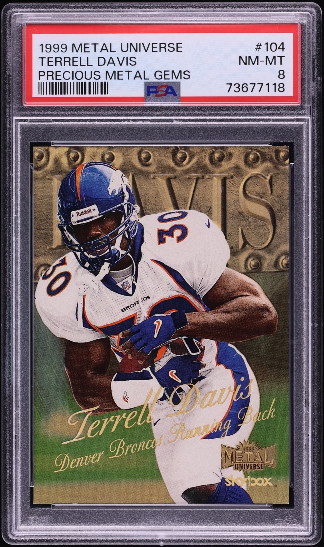 1999 Metal Universe Precious Metal Gems PMG Terrell Davis /50 #104 PSA 8 NM-MT