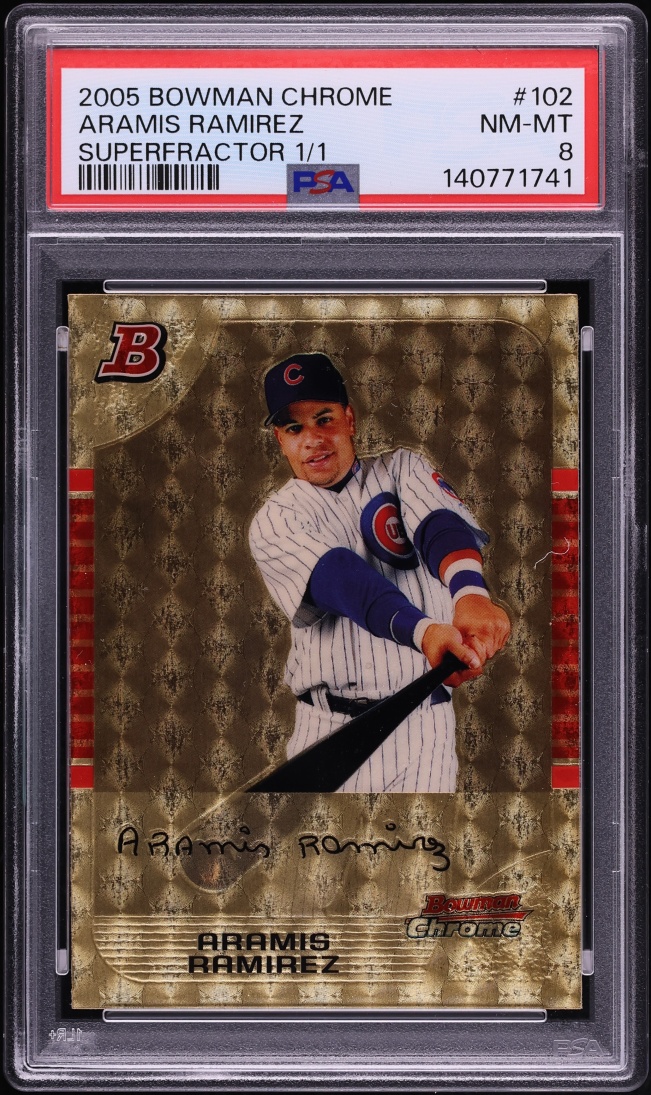 2005 Bowman Chrome Superfractor Aramis Ramirez 1/1 #102 PSA 8 NM-MT
