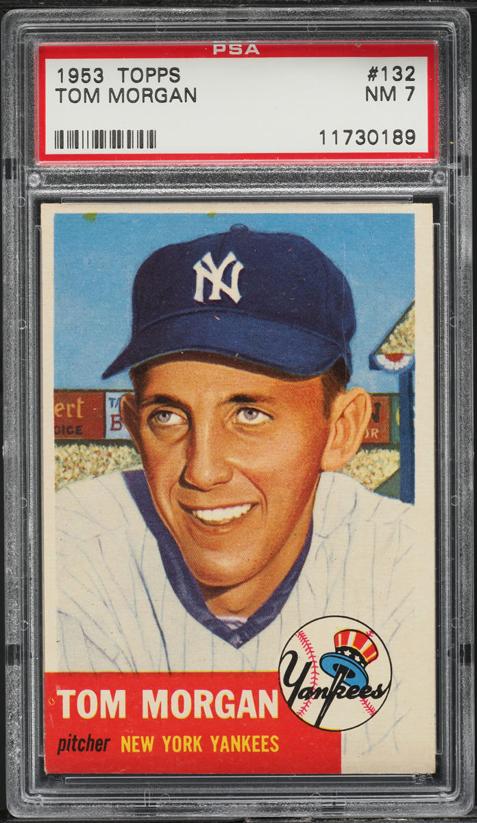 1953 Topps Tom Morgan SHORT PRINT #132 PSA 7 NRMT
