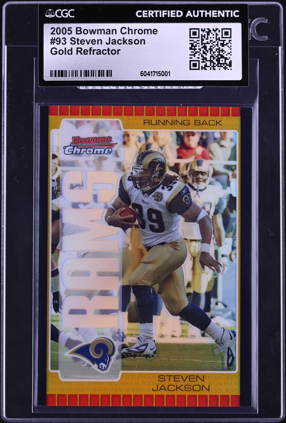 2005 Bowman Chrome Gold Refractor Steven Jackson 1/1 #93 CGC AUTH