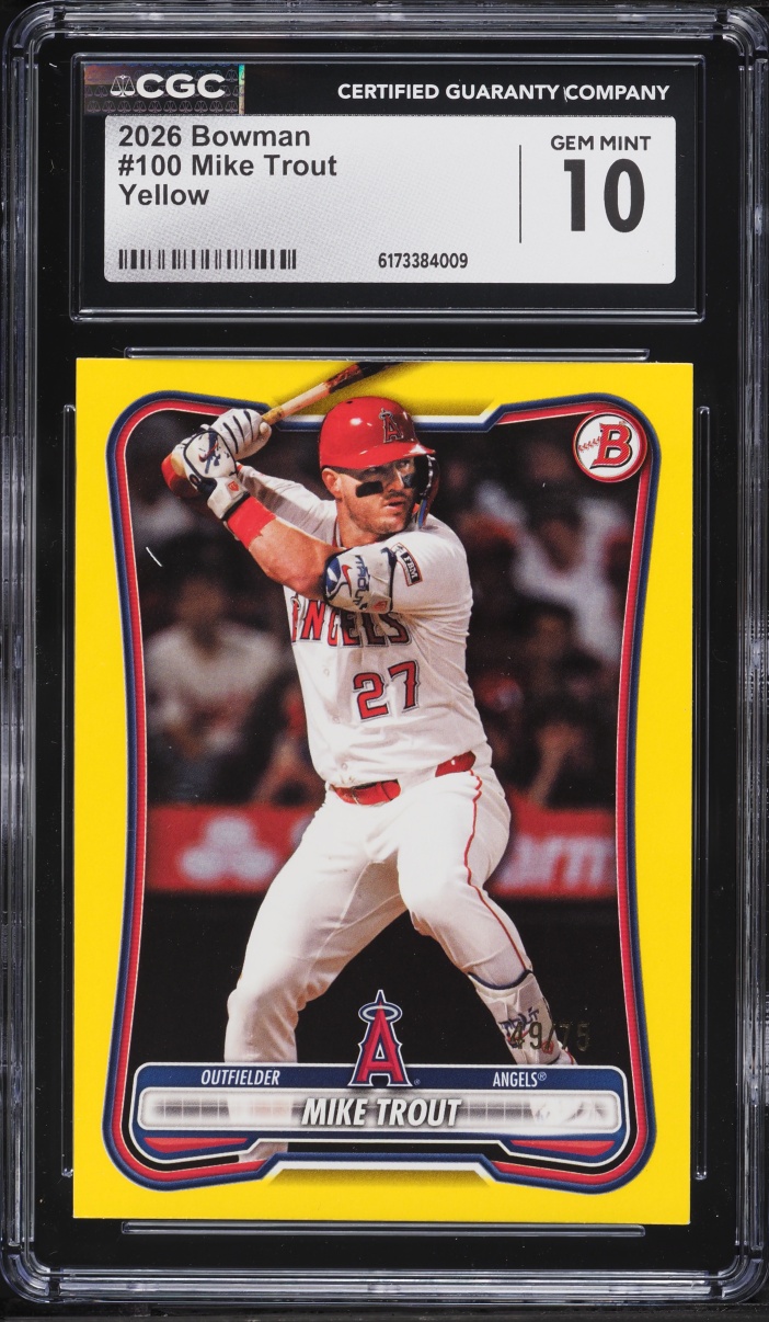 2026 Bowman Yellow Mike Trout /75 #100 CGC 10 GEM MINT