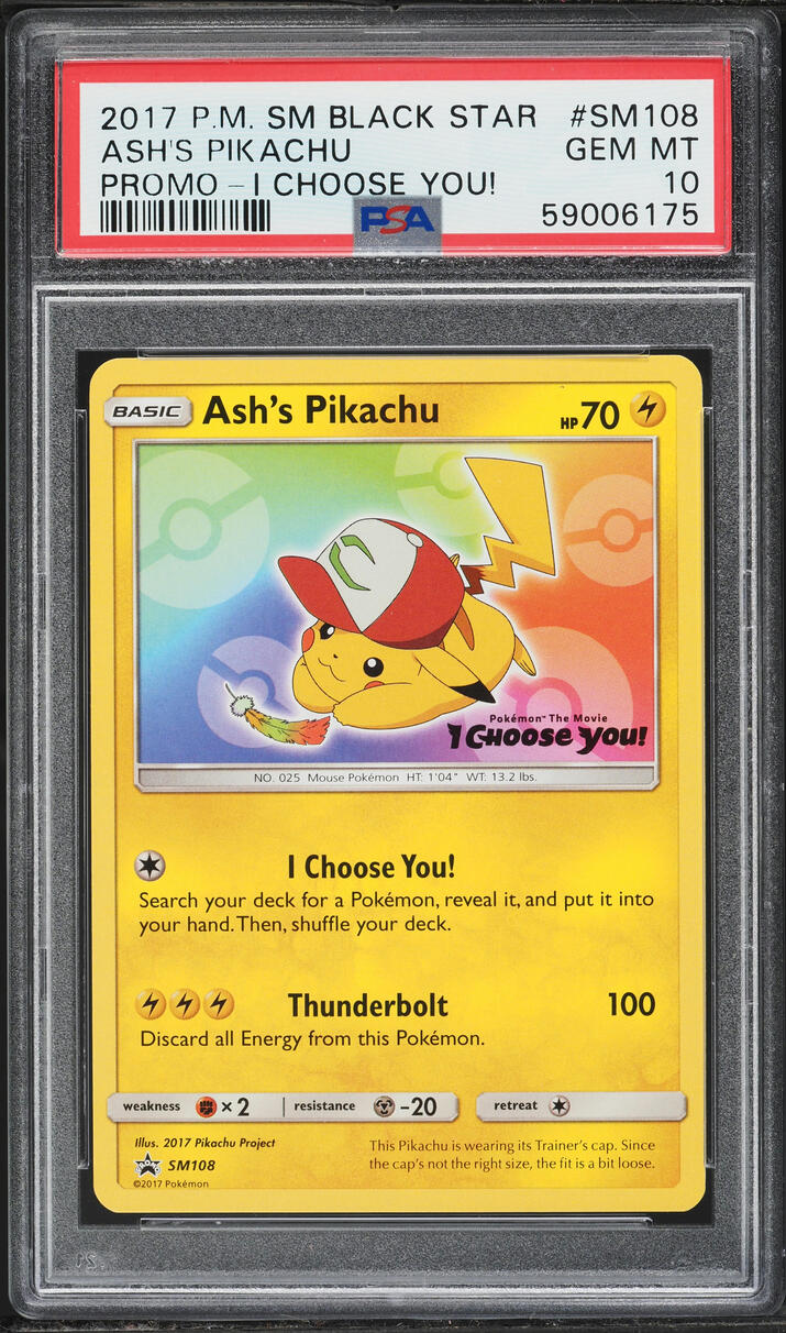 2017 Pokemon Sun & Moon Promo I Choose You! Ash's Pikachu #SM108 PSA 10 GEM MINT