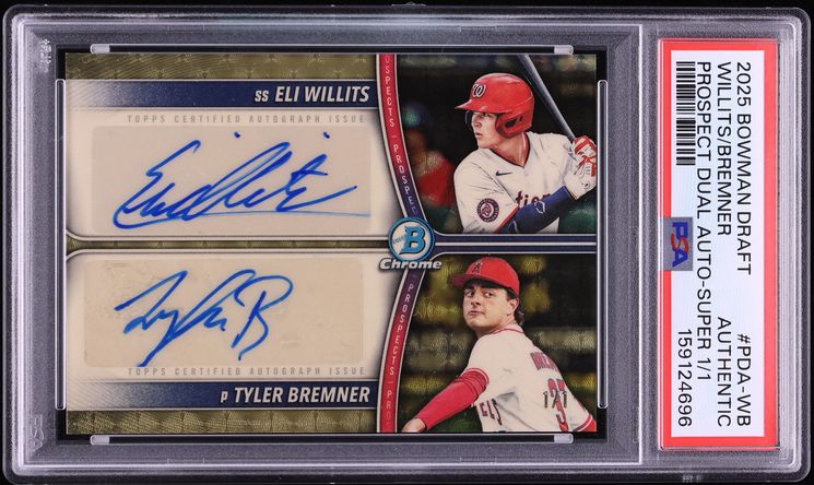 2025 Bowman Chrome Draft Superfractor Eli Willits Tyler Bremner PROSPECT AUTO 1/1 PSA AUTH