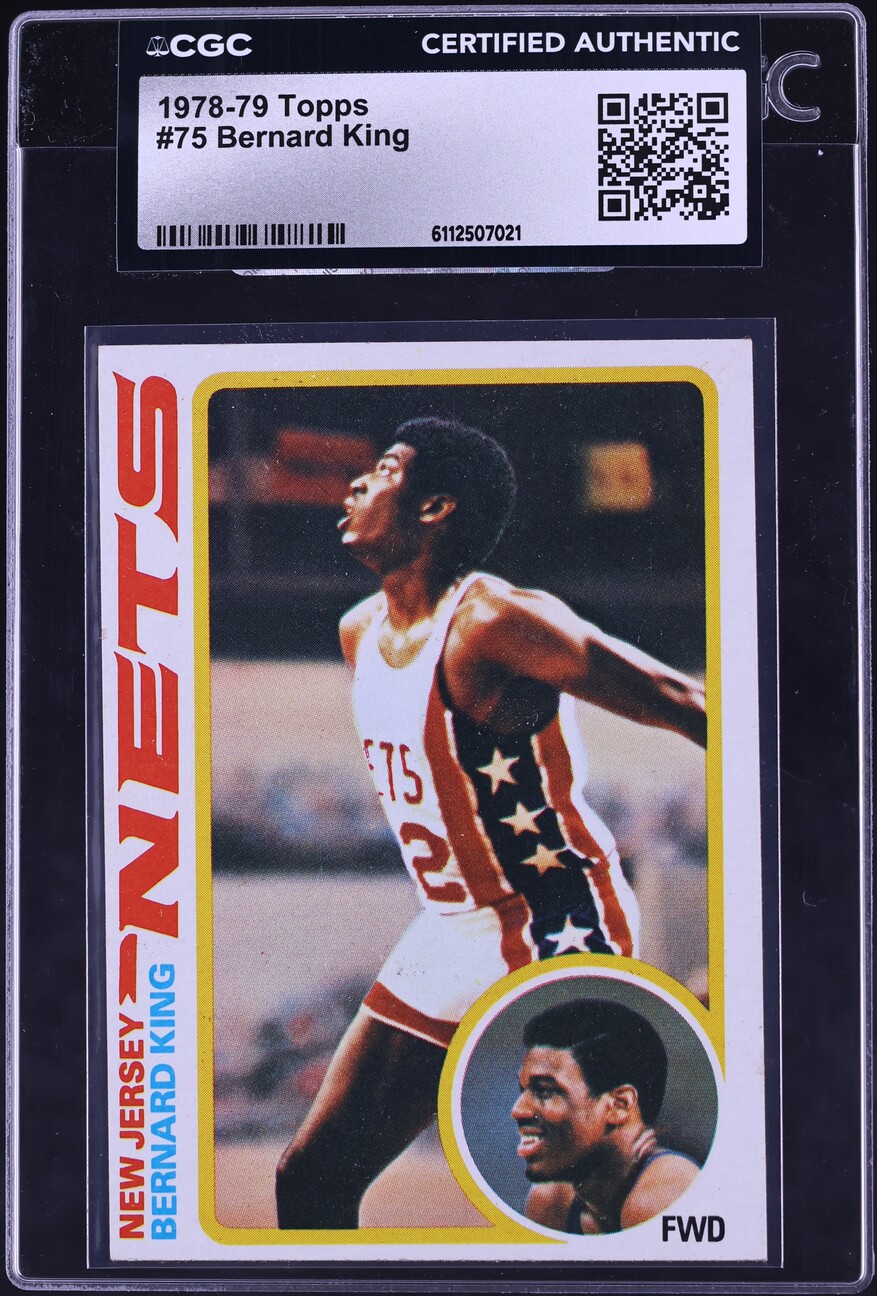 1978 Topps Basketball Bernard King ROOKIE #75 CGC AUTH