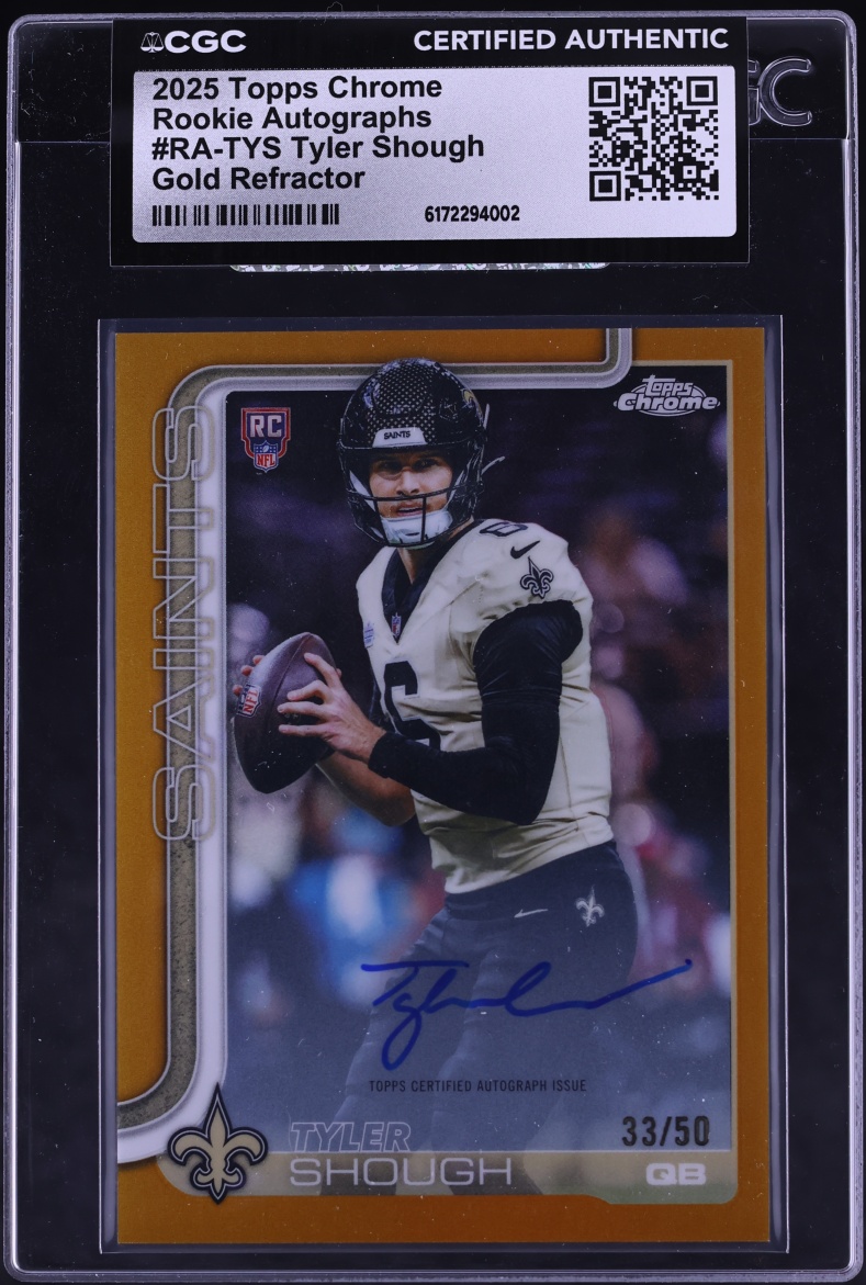 2025 Topps Chrome Gold Refractor Tyler Shough ROOKIE AUTO /50 #RA-TYS CGC AUTH