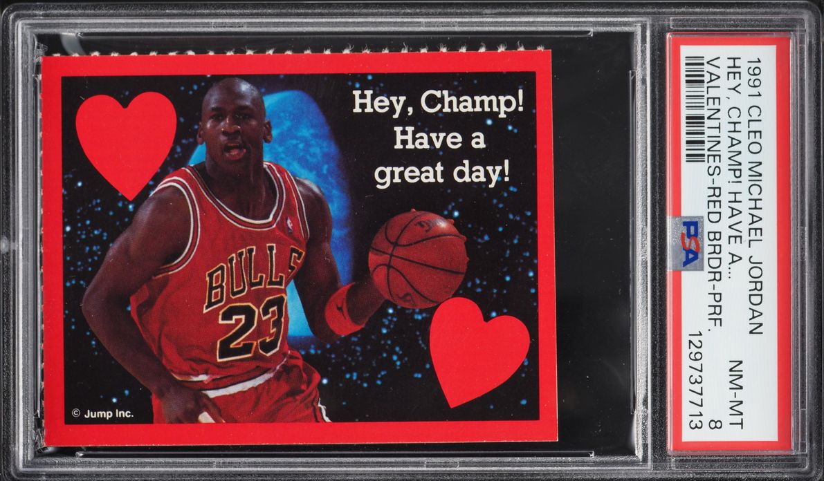 1991 Cleo Valentines Hey, Champ! Have A Great Day! Michael Jordan PSA 8 NM-MT