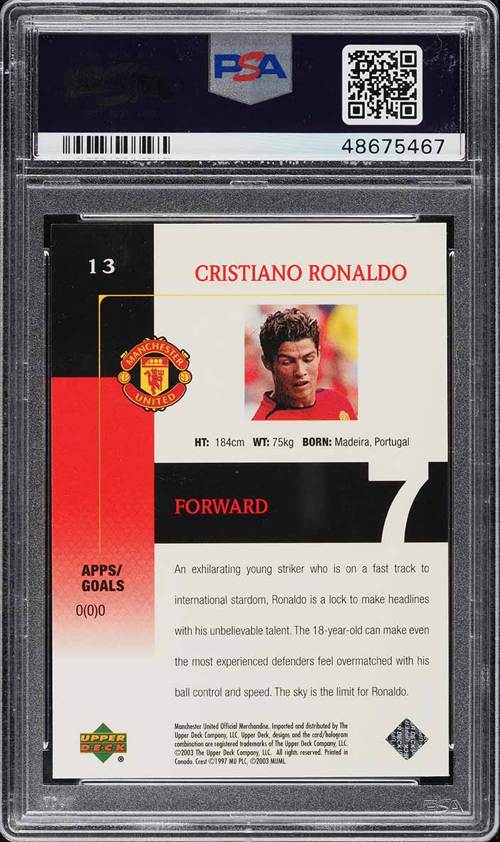 2003 Upper Deck Manchester United Cristiano Ronaldo ROOKIE #13 PSA 10 GEM MINT