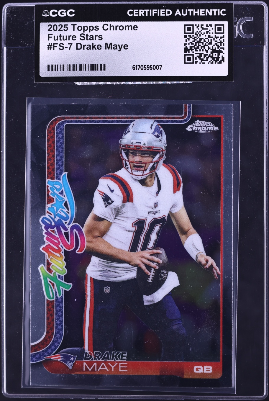 2025 Topps Chrome Future Stars Drake Maye #FS-7 CGC AUTH