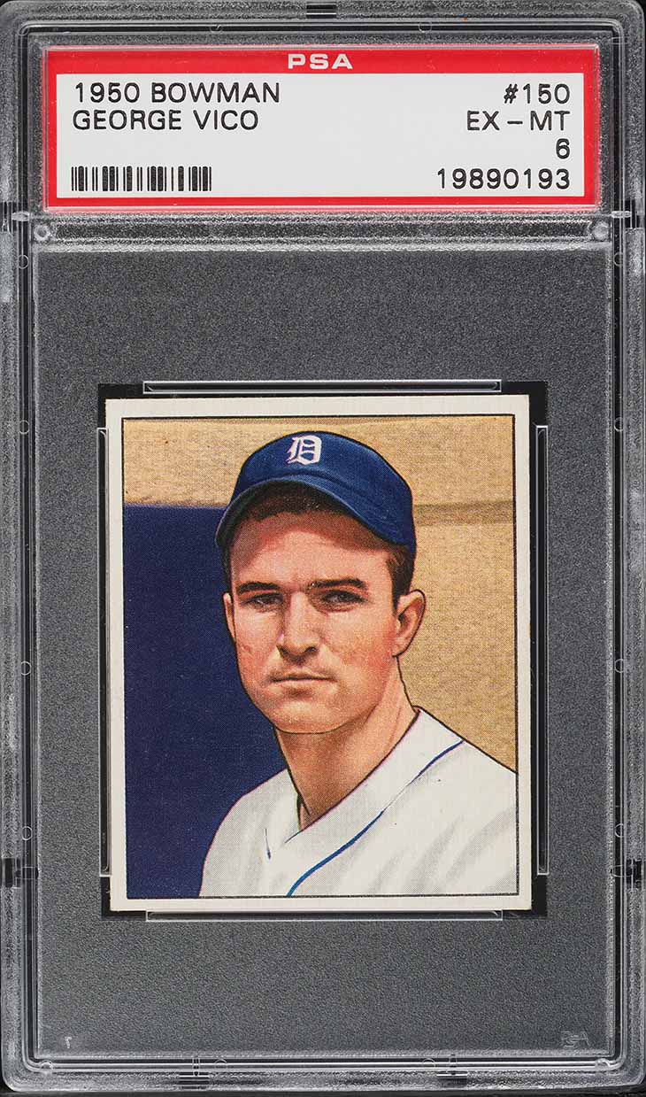 1950 Bowman George Vico #150 PSA 6 EXMT