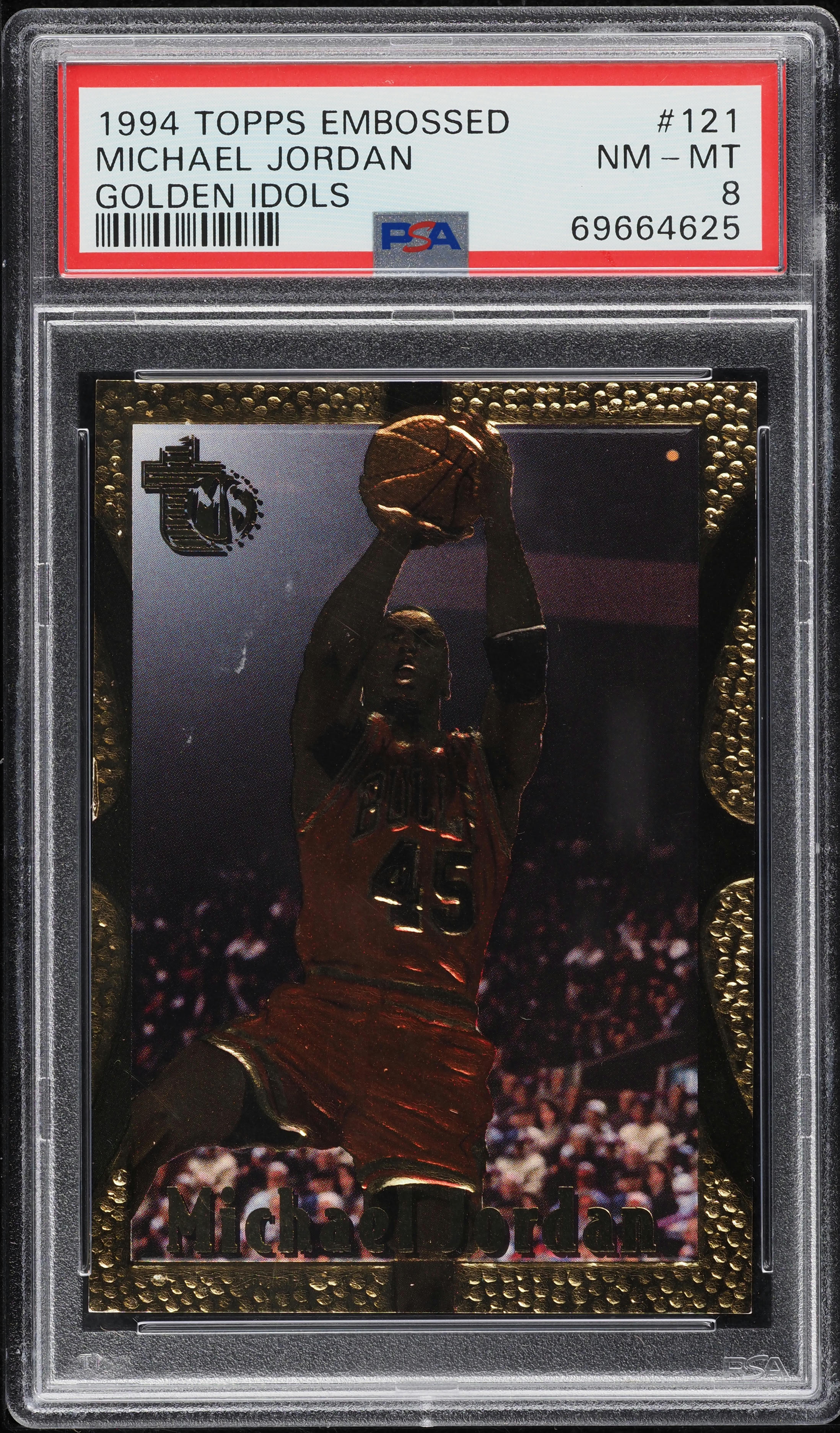 1994 Topps Embossed Golden Idols Michael Jordan #121 PSA 8 NM-MT
