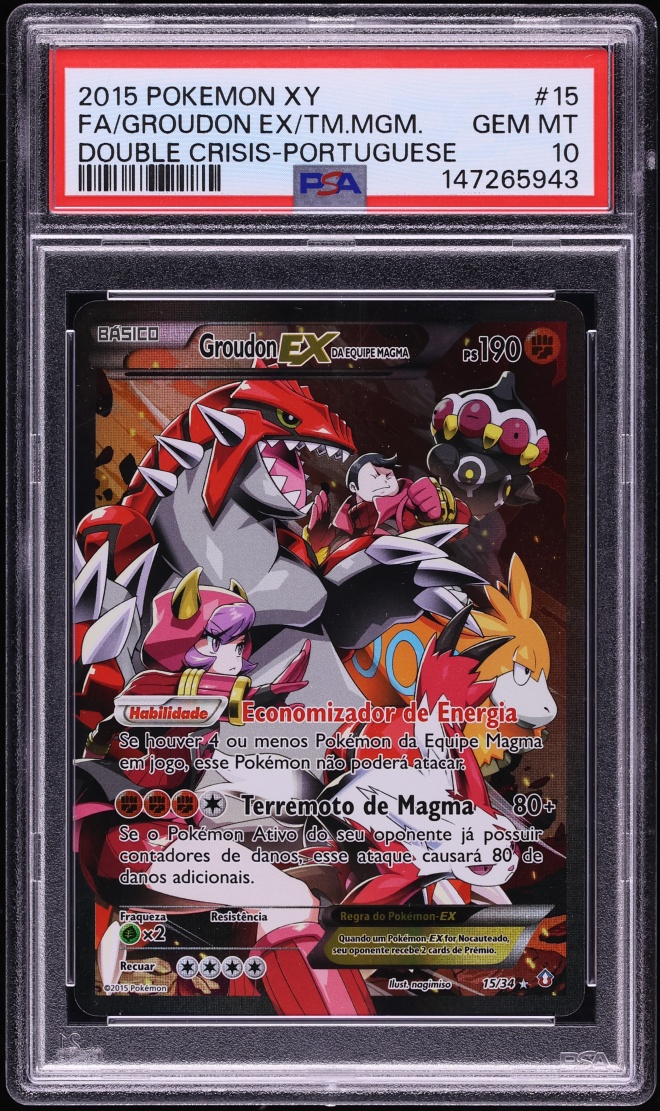 2015 Pokemon Portuguese XY Double Crisis Full Art Team Magma's Groudon EX #15 PSA 10 GEM MINT