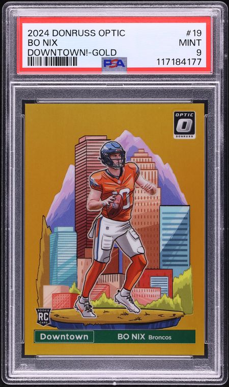 2024 Donruss Optic Downtown Gold Bo Nix ROOKIE /10 #19 PSA 9 MINT