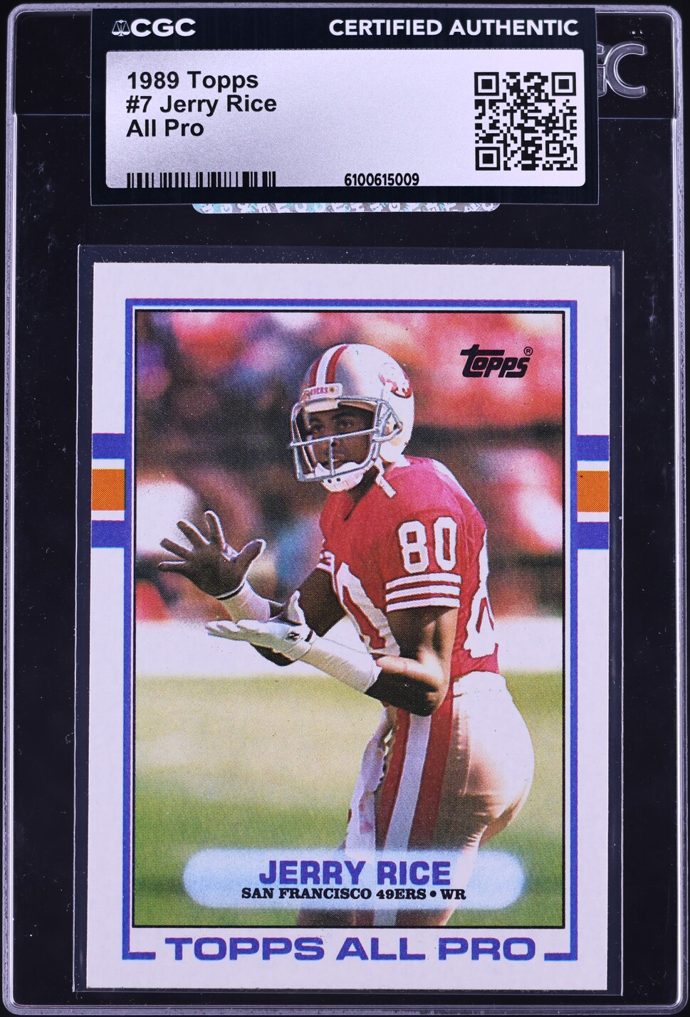 1989 Topps Football Jerry Rice ALL PRO #7 CGC AUTH