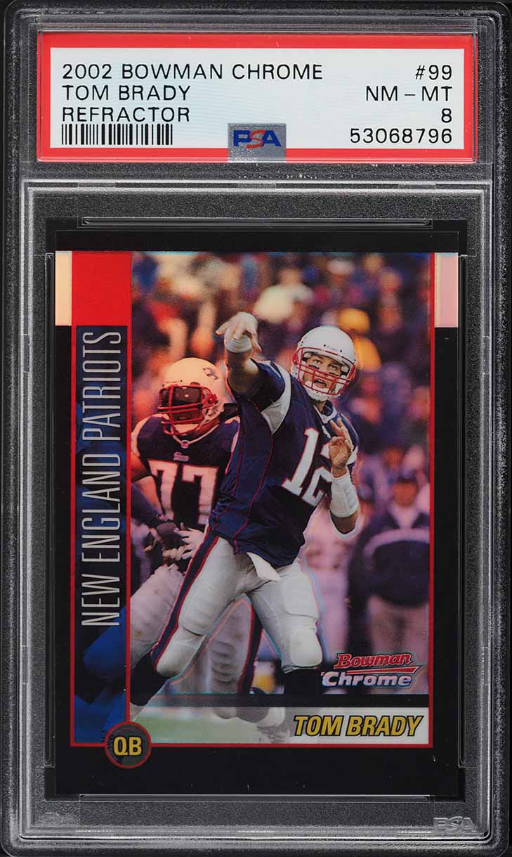2002 Bowman Chrome Refractor Tom Brady /500 #99 PSA 8 NM-MT