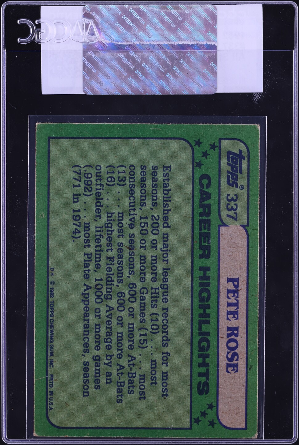 1982 Topps Pete Rose ALL STAR #337 CGC AUTH
