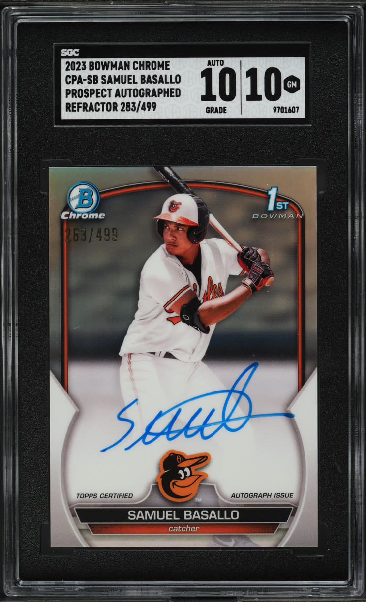 2023 Bowman Chrome Refractor Samuel Basallo PROSPECT AUTO /499 #CPA-SB SGC 10 GEM MINT