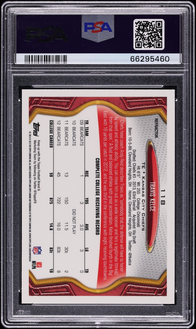 2013 Topps Chrome Refractor Travis Kelce ROOKIE #118 PSA 10 GEM MINT