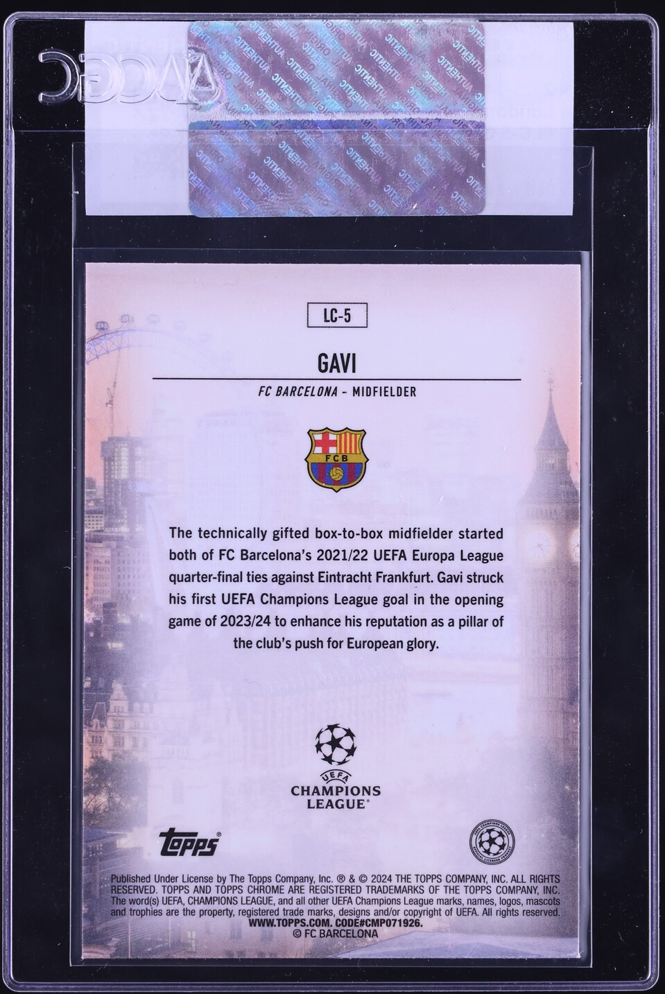 2023 Topps Chrome UEFA Club Competitions London Calling Gavi #LC-5 CGC AUTH