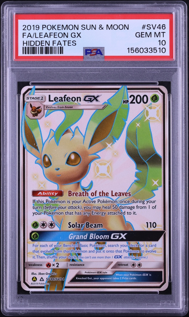 2019 Pokemon Sun & Moon Hidden Fates Full Art Leafeon GX #SV46 PSA 10 GEM MINT