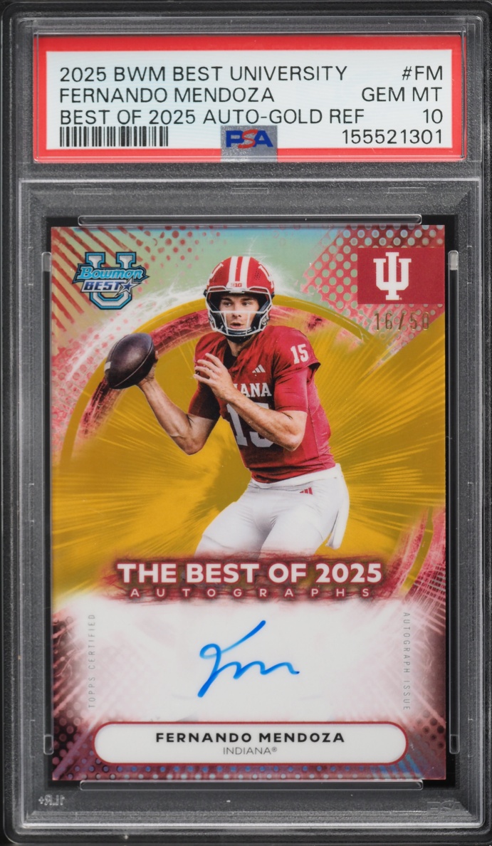 2025 Bowman Best University Of '25 Gold Refractor Fernando Mendoza AUTO /50 #FM PSA 10 GEM MINT