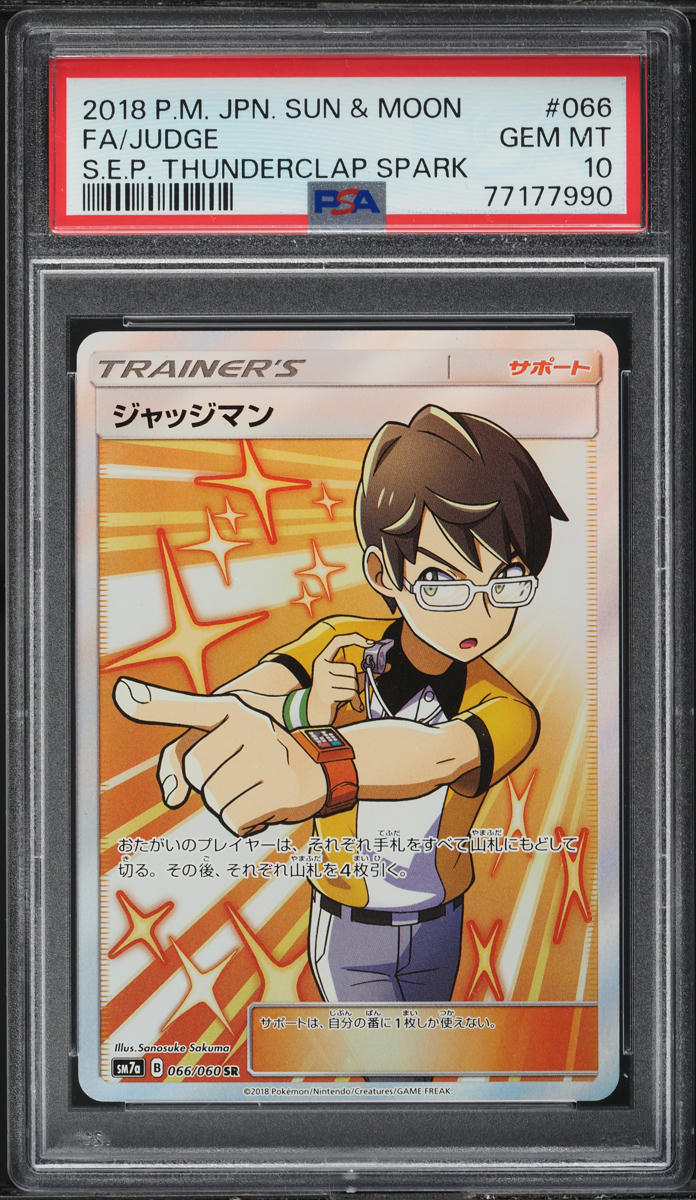 2018 Pokemon Japanese SM Strength Expansion Thunderclap Spark FA Judge PSA 10