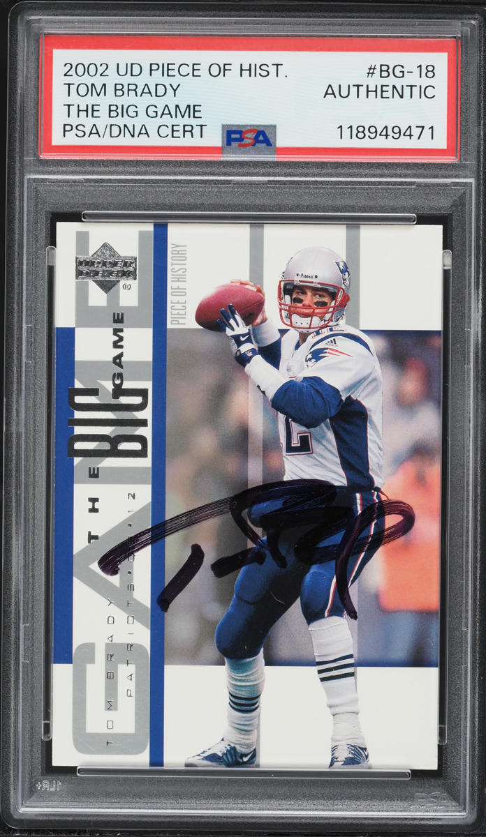 2002 Upper Deck Piece Of History The Big Game Tom Brady AUTO #BG-18 PSA/DNA AUTH